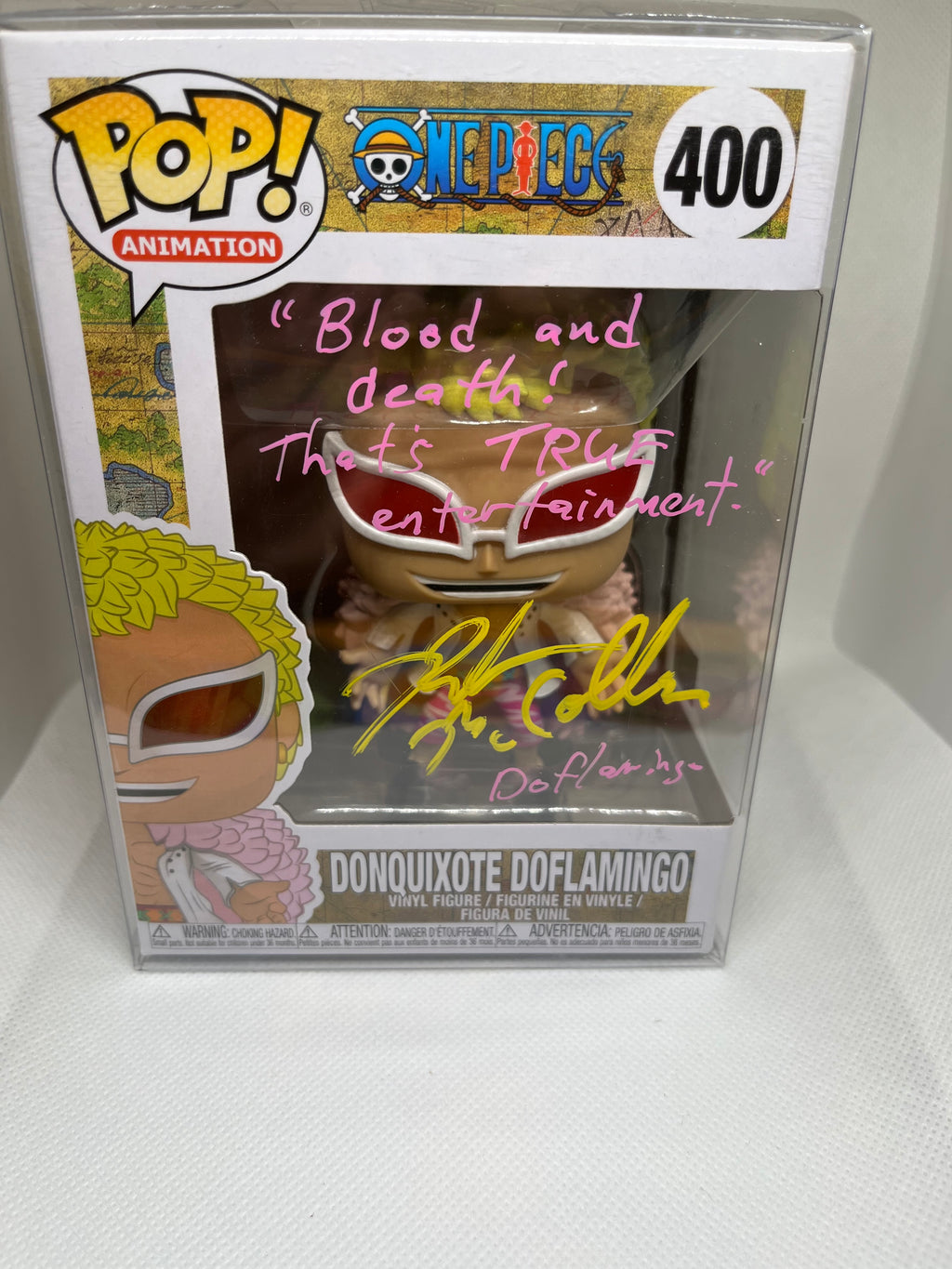 Donquixote Doflamingo (400) Authenticated Signed and Quoted “Blood and death! That’s TRUE entertainment” Funko Pop!